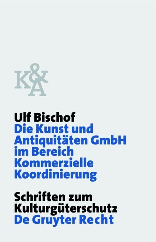 Vorderes Coverbild Die Kunst und Antiquitäten GmbH im Bereich Kommerzielle Koordinierung