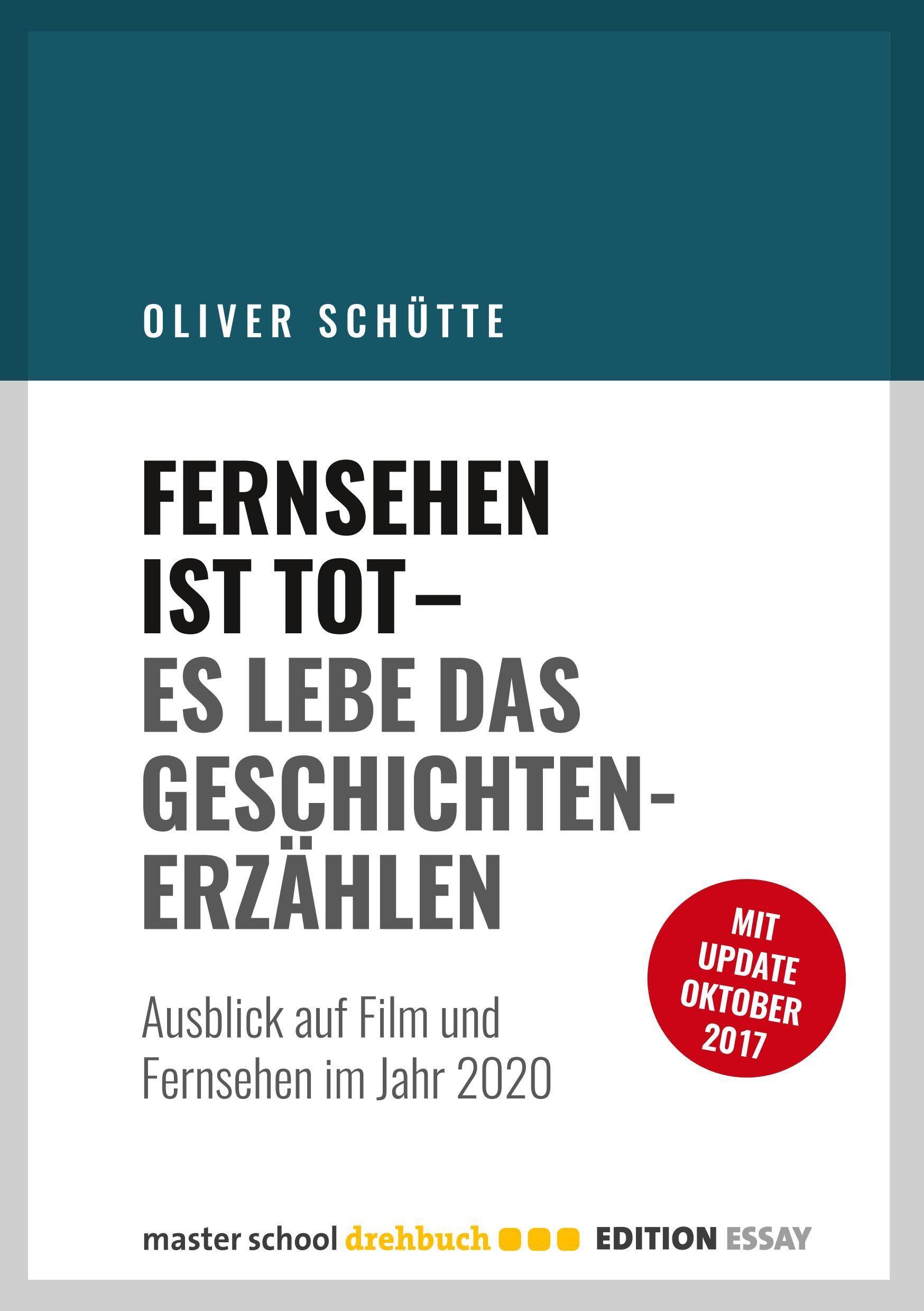 Vorderes Coverbild Fernsehen ist tot - Es lebe das Geschichtenerzählen