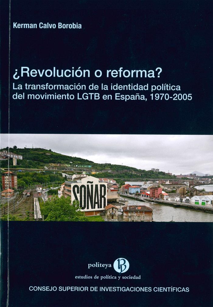 Vorderes Coverbild ¿Revolución o reforma? : la transformación de la identidad política del Movimiento LGTB en España, 1970-2005