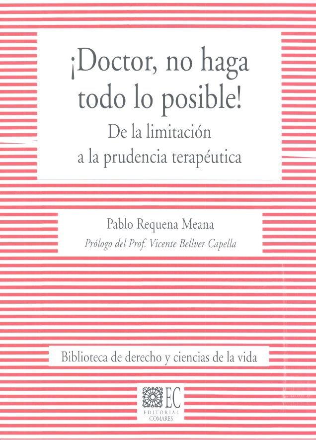 Vorderes Coverbild ¡DOCTOR , NO HAGA TODO LO POSIBLE