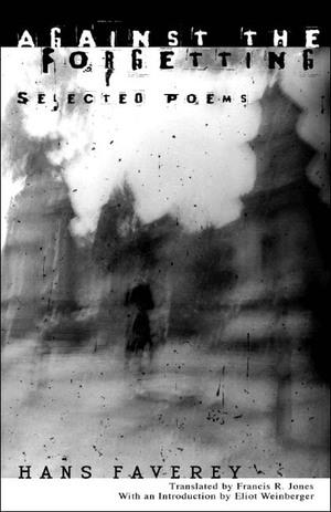 Vorderes Coverbild Against the Forgetting: Selected Poems