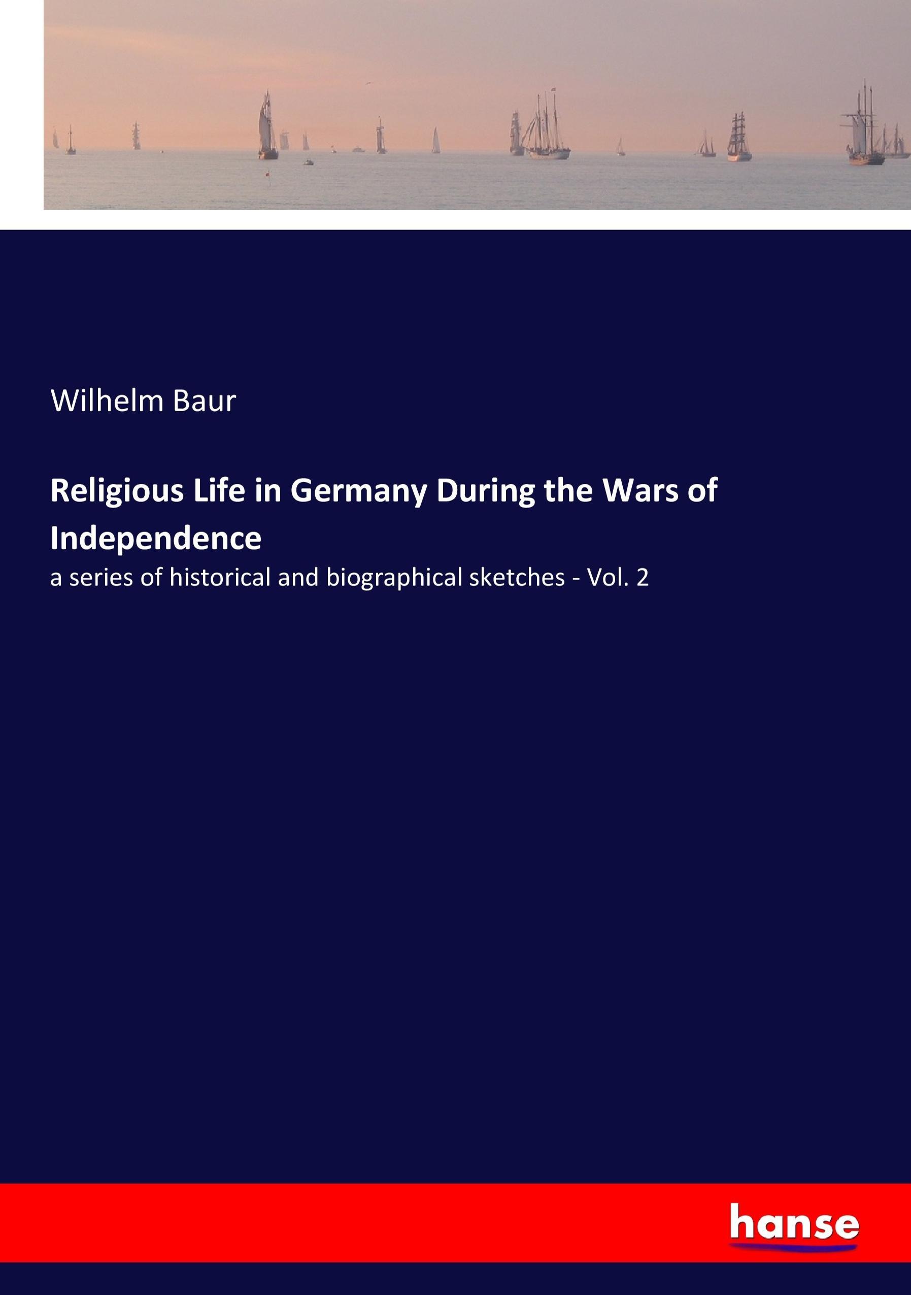 Vorderes Coverbild Religious Life in Germany During the Wars of Independence