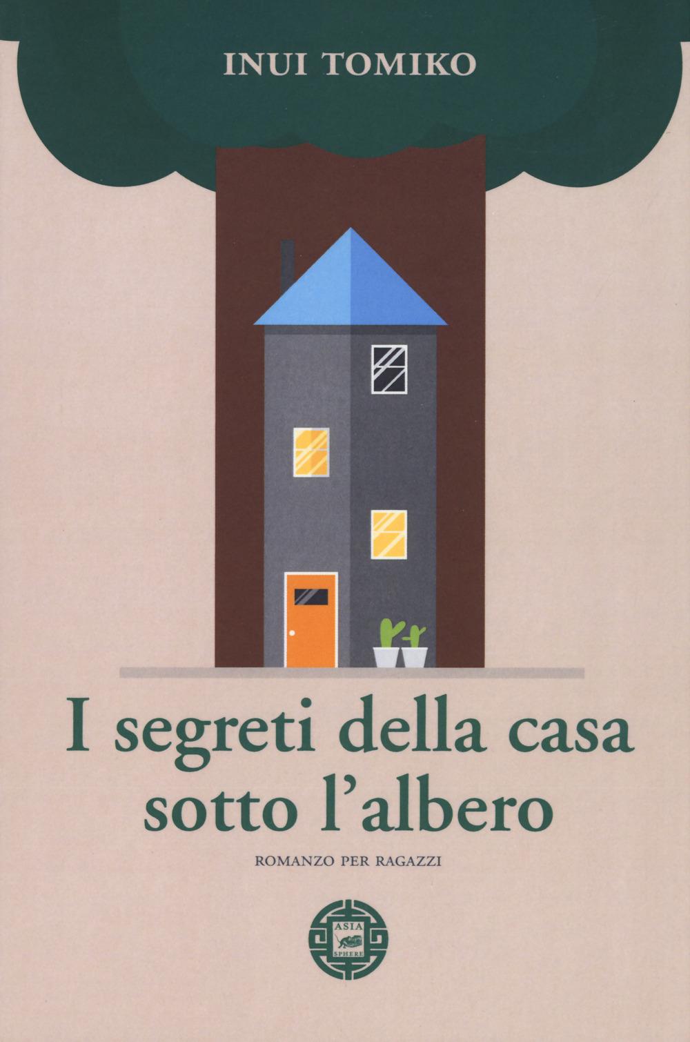 Vorderes Coverbild I segreti della casa sotto l'albero