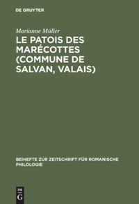 Vorderes Coverbild Le patois des Marécottes (Commune de Salvan, Valais)