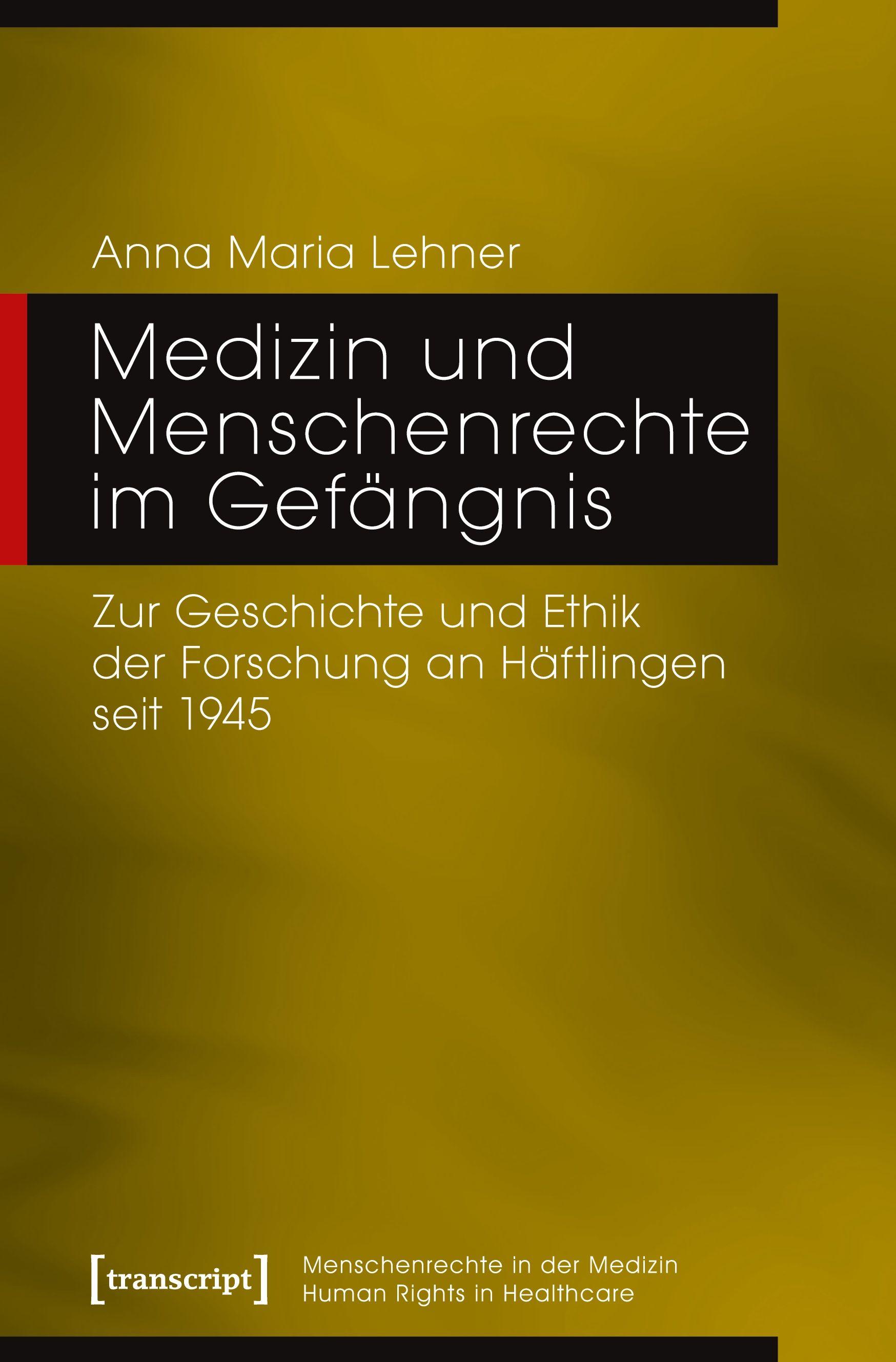 Vorderes Coverbild Medizin und Menschenrechte im Gefängnis
