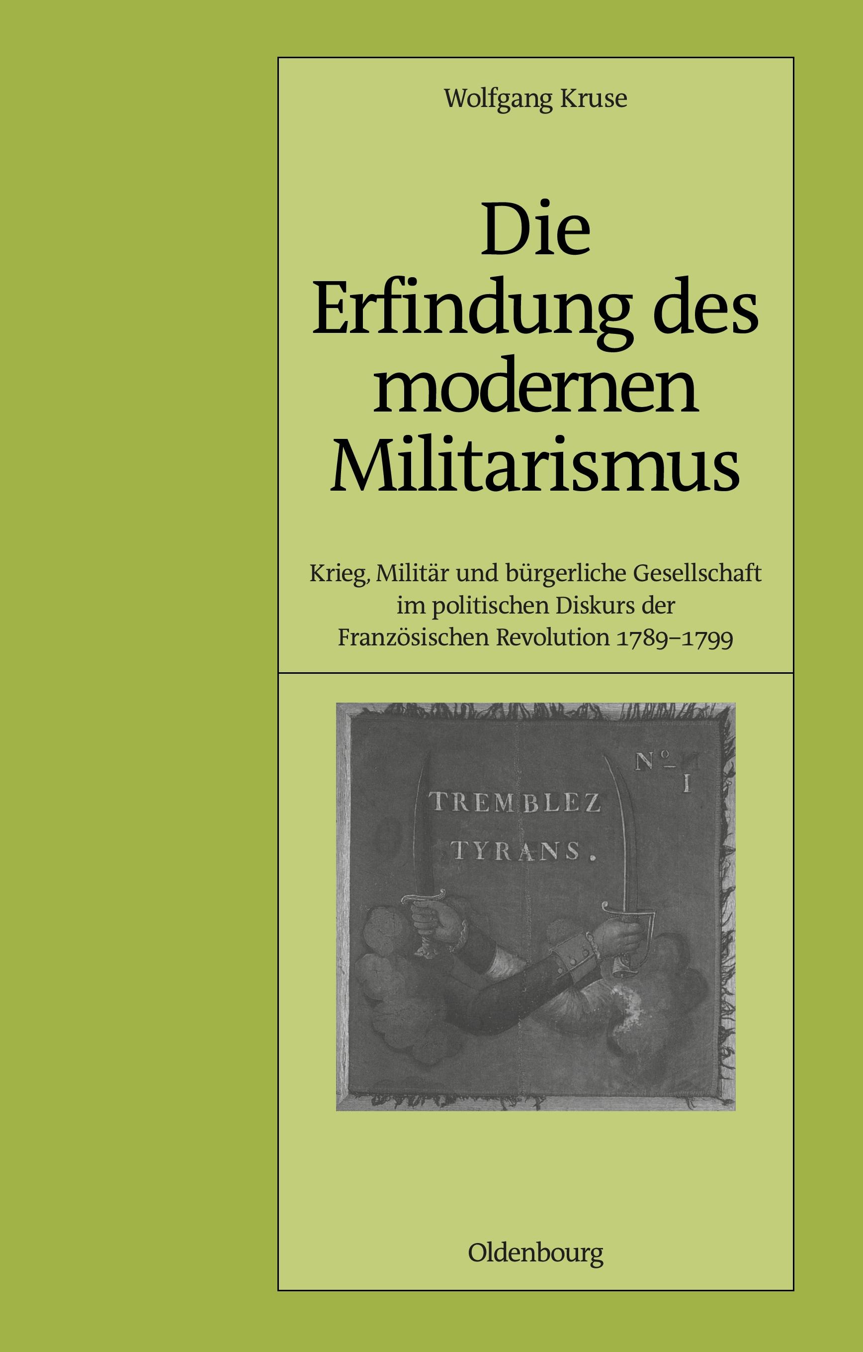 Vorderes Coverbild Die Erfindung des modernen Militarismus