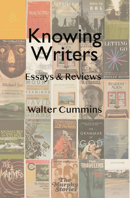 Vorderes Coverbild Knowing Writers: Essays & Reviews