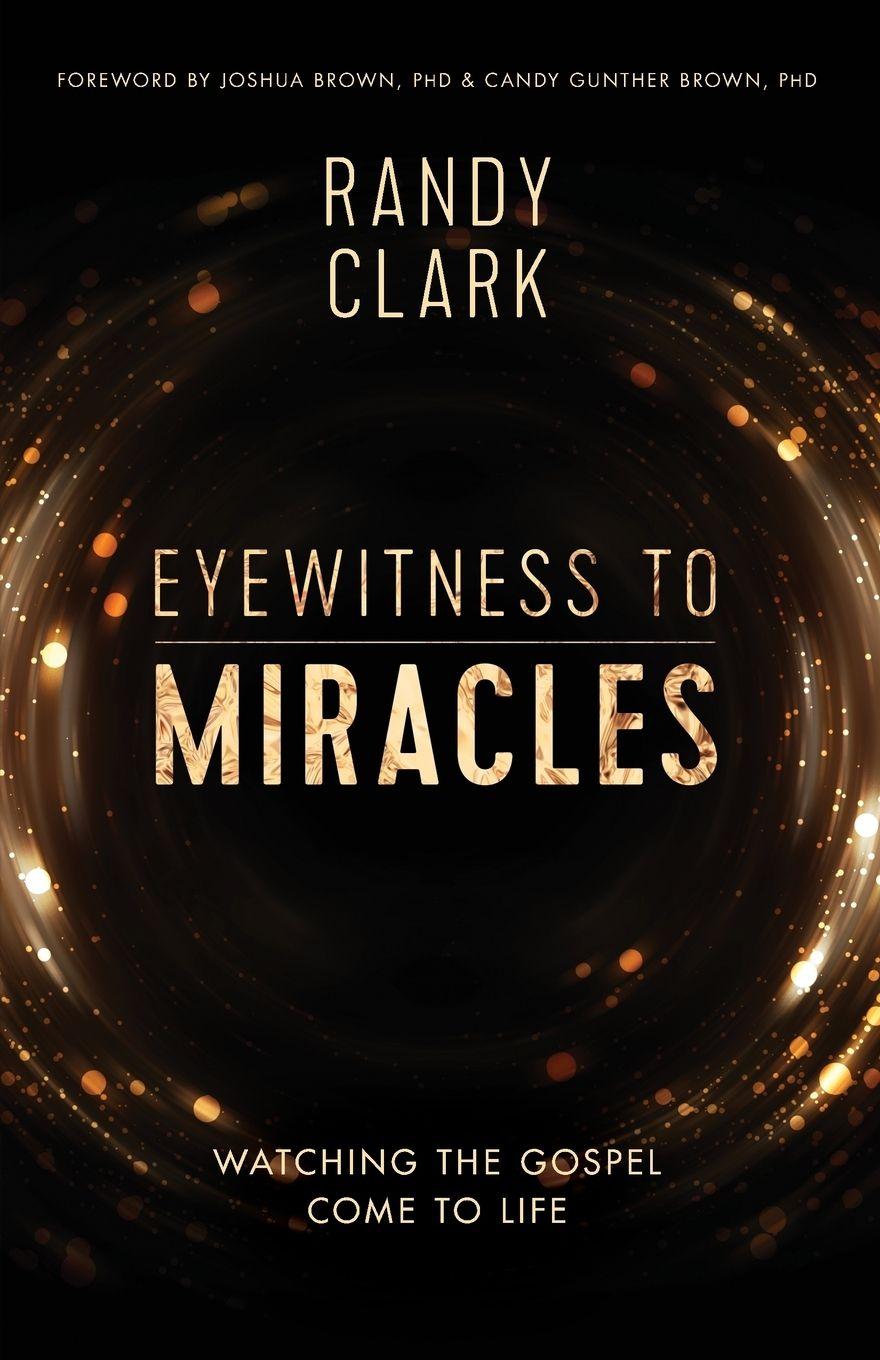Vorderes Coverbild The Eyewitness to Miracles