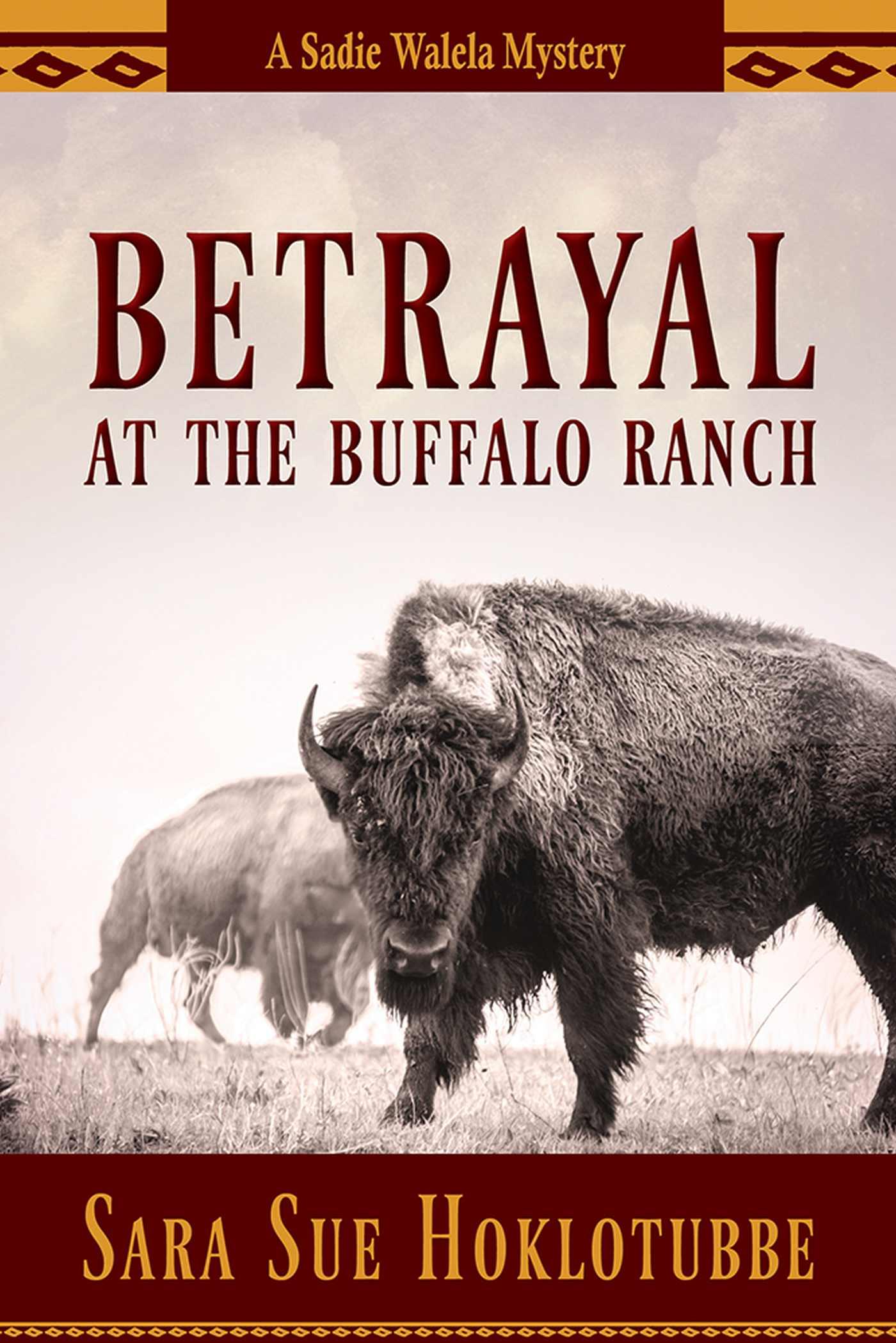 Vorderes Coverbild Betrayal at the Buffalo Ranch