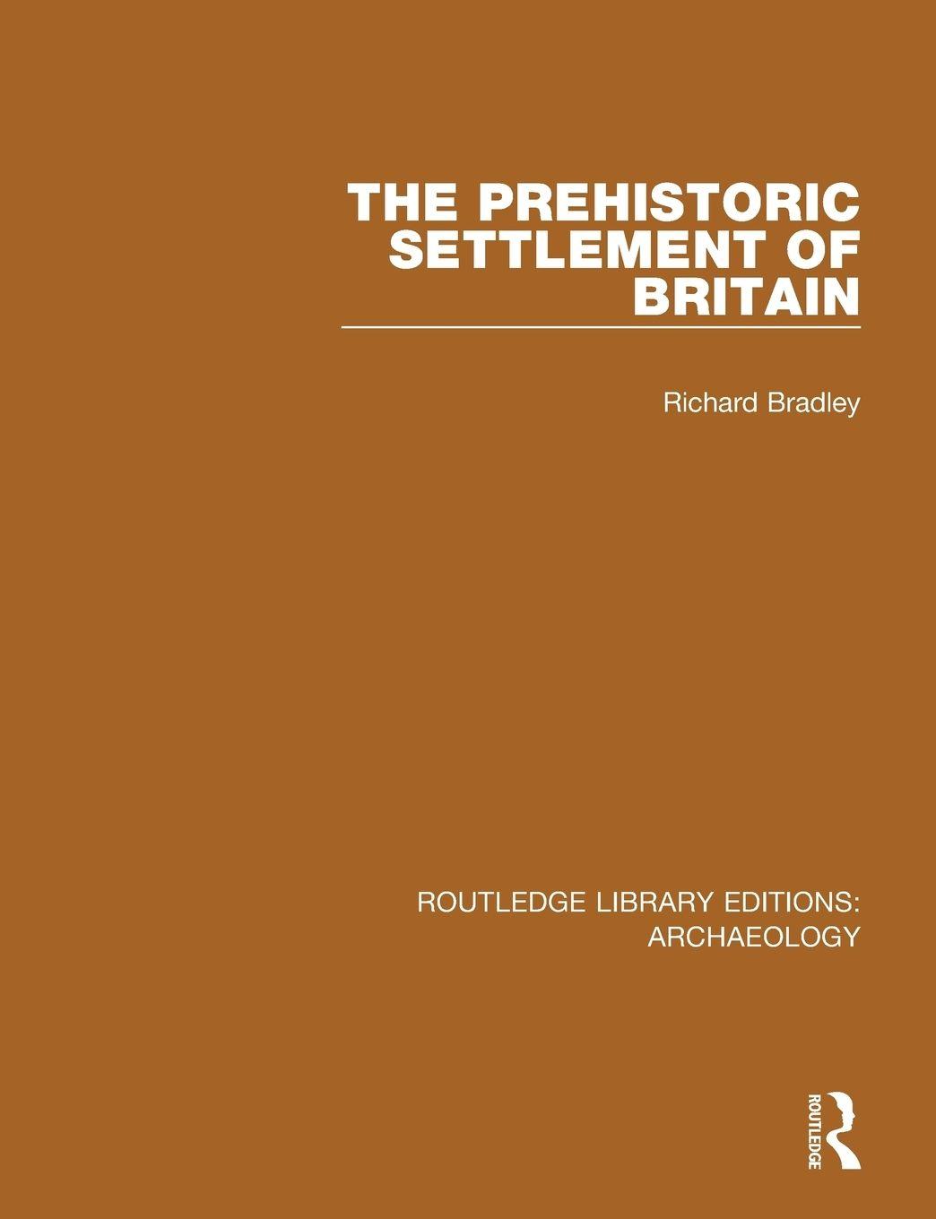 Vorderes Coverbild The Prehistoric Settlement of Britain
