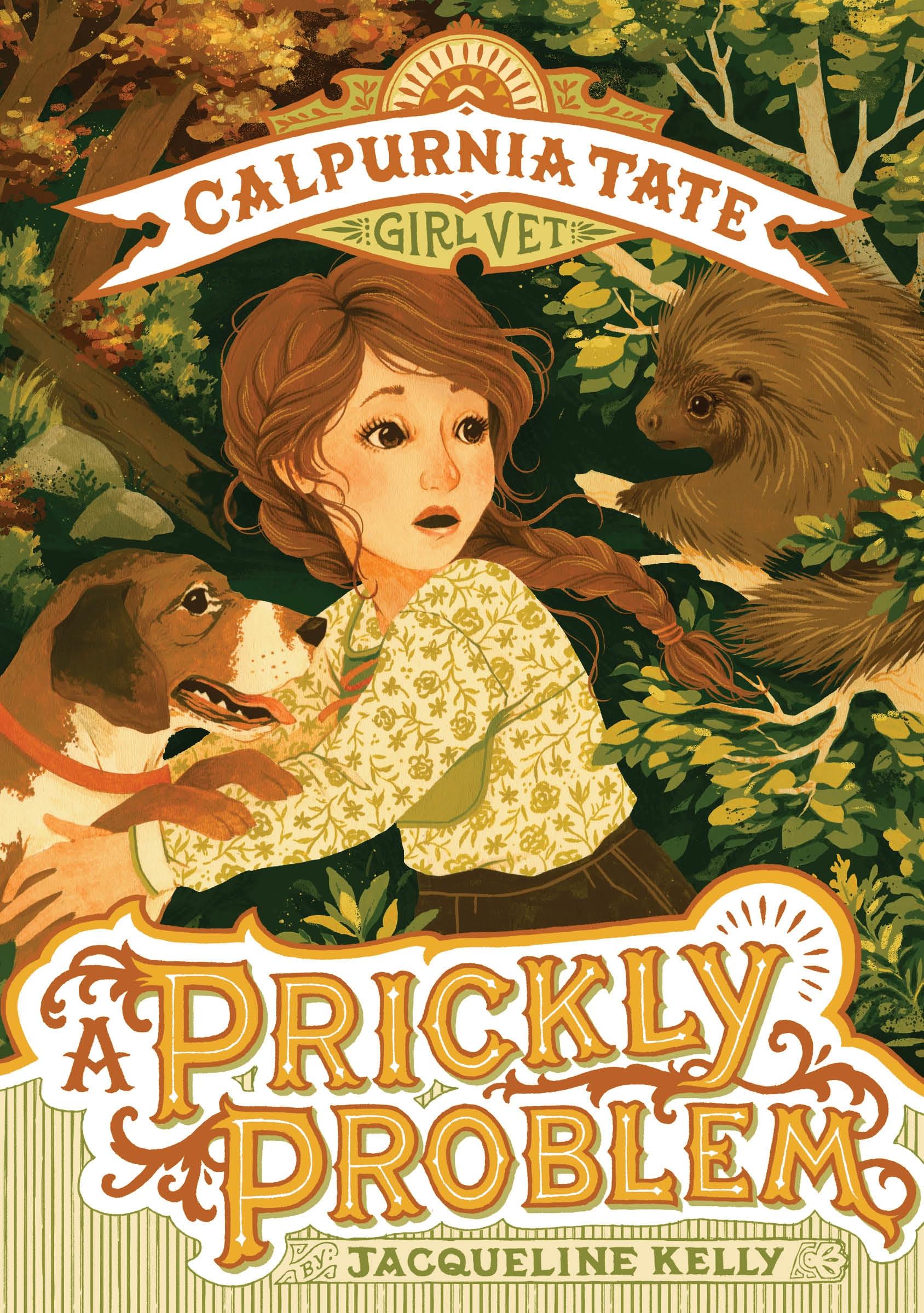 Vorderes Coverbild A Prickly Problem: Calpurnia Tate, Girl Vet