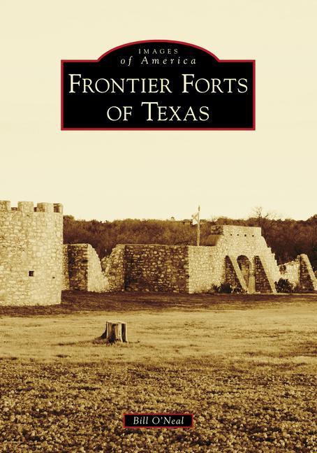 Vorderes Coverbild Frontier Forts of Texas