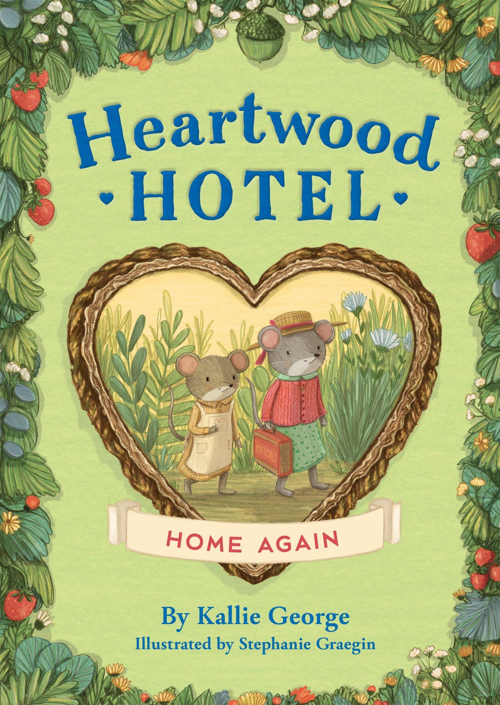 Vorderes Coverbild Heartwood Hotel: Home Again