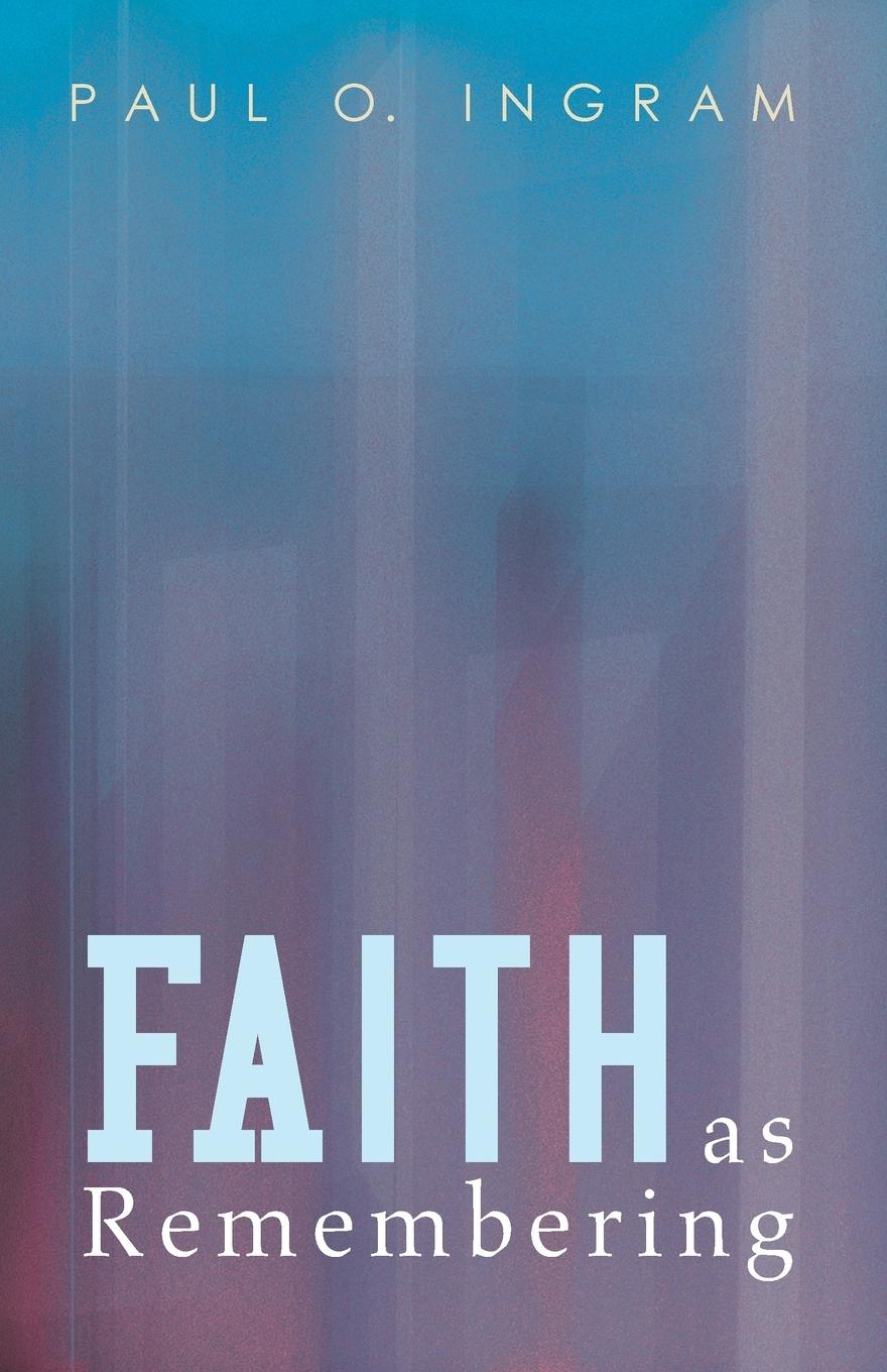 Vorderes Coverbild Faith as Remembering