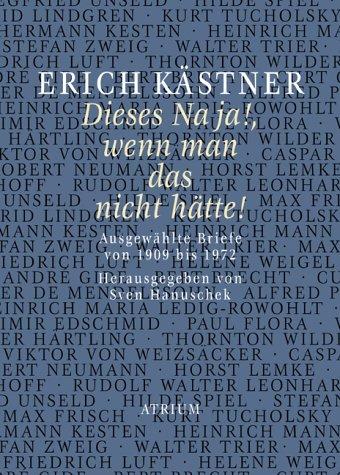 Vorderes Coverbild Dieses Na ja!, wenn man das nicht hätte!