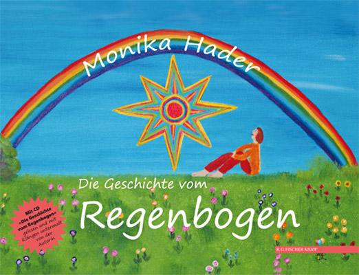 Vorderes Coverbild Die Geschichte vom Regenbogen