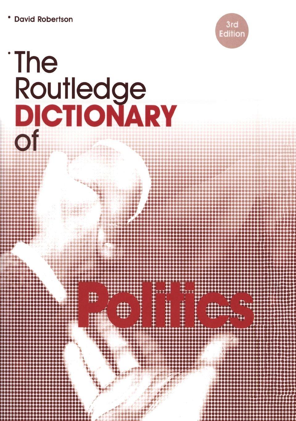 Vorderes Coverbild The Routledge Dictionary of Politics