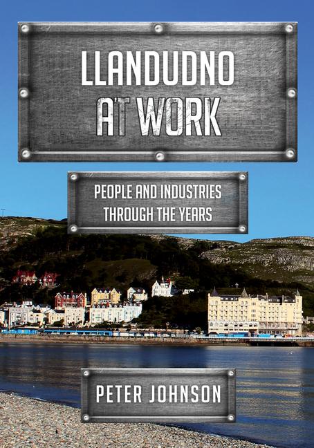 Vorderes Coverbild Llandudno at Work