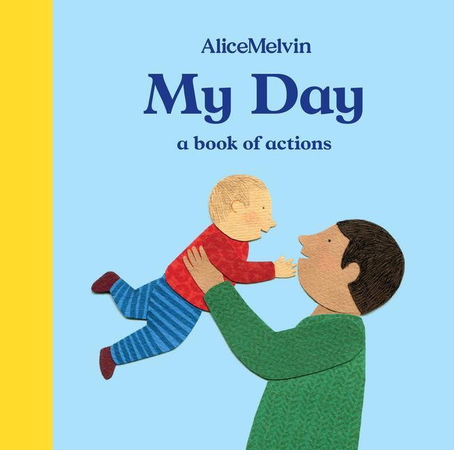 Vorderes Coverbild The World of Alice Melvin: My Day