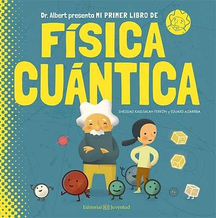 Vorderes Coverbild Mi Primer Libro de Fisica Cuantica