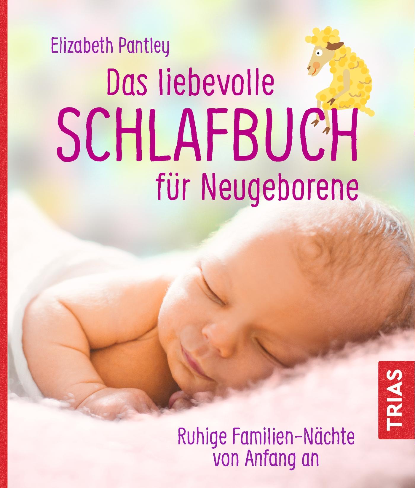 Vorderes Coverbild Das liebevolle Schlafbuch für Neugeborene