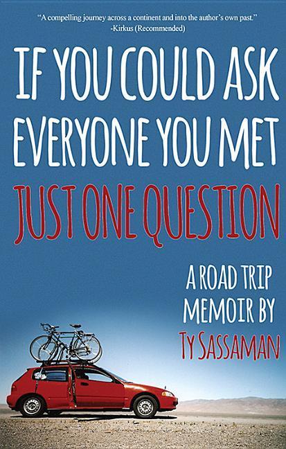 Vorderes Coverbild Just One Question: A Road Trip Memoir