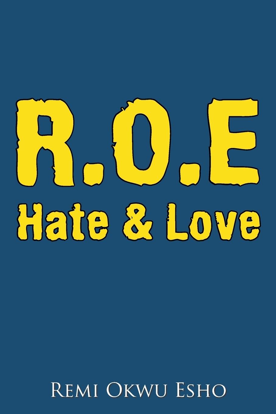 Vorderes Coverbild R.O.E Hate & Love