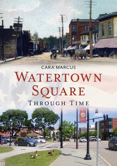 Vorderes Coverbild Watertown Square Through Time