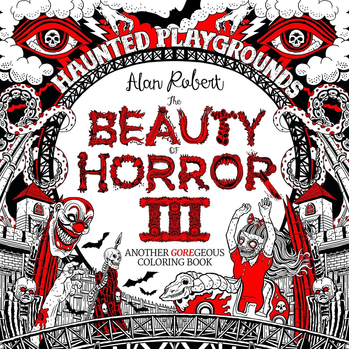 Vorderes Coverbild The Beauty of Horror 3: Haunted Playgrounds Coloring Book
