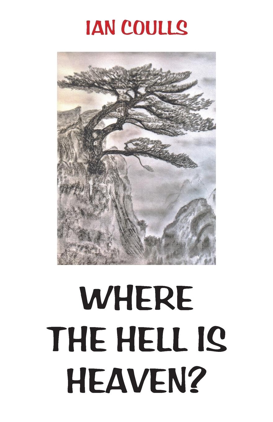 Vorderes Coverbild Where the Hell is Heaven?