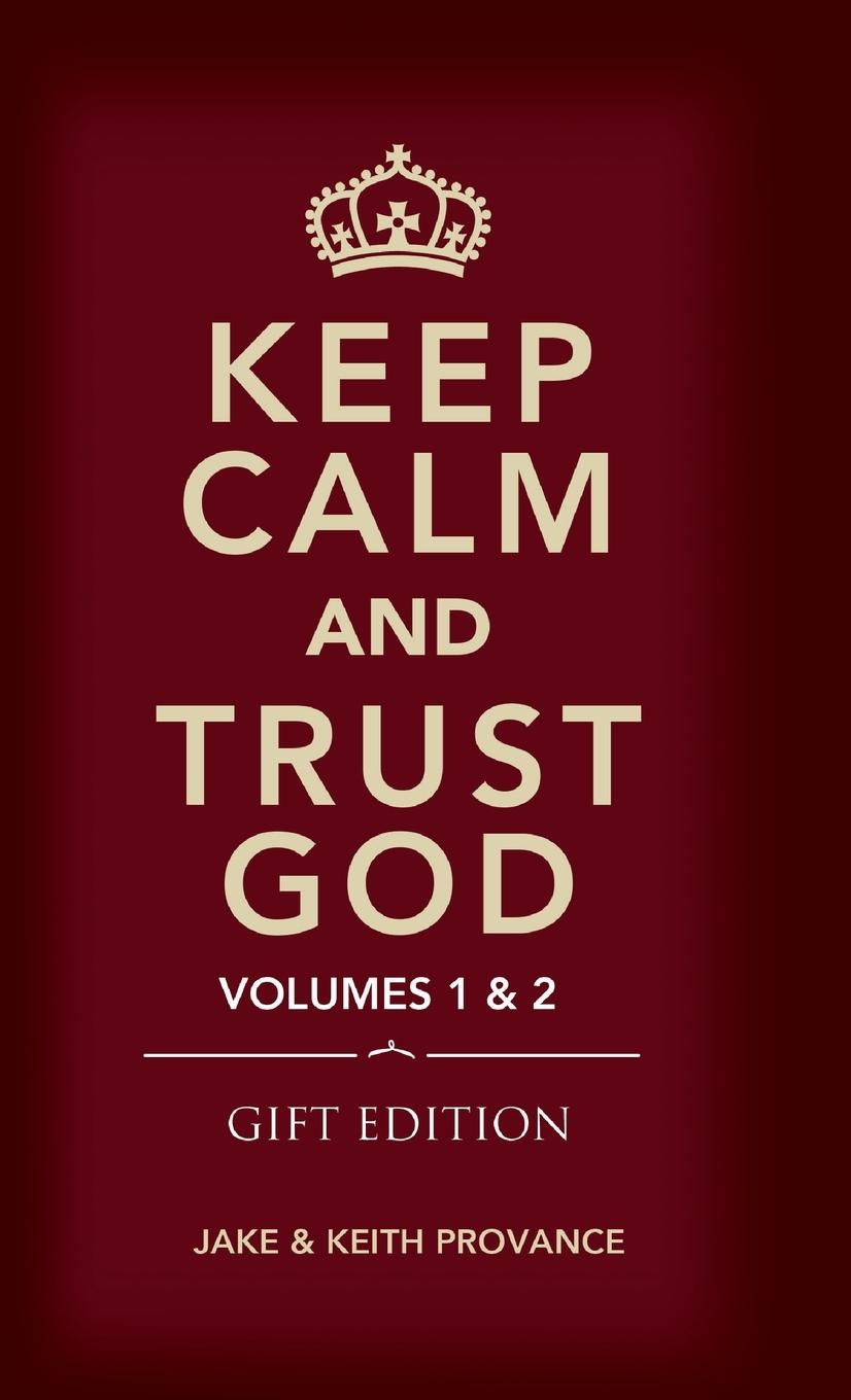 Vorderes Coverbild Keep Calm and Trust God (Gift Edition)