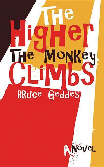 Vorderes Coverbild The Higher the Monkey Climbs