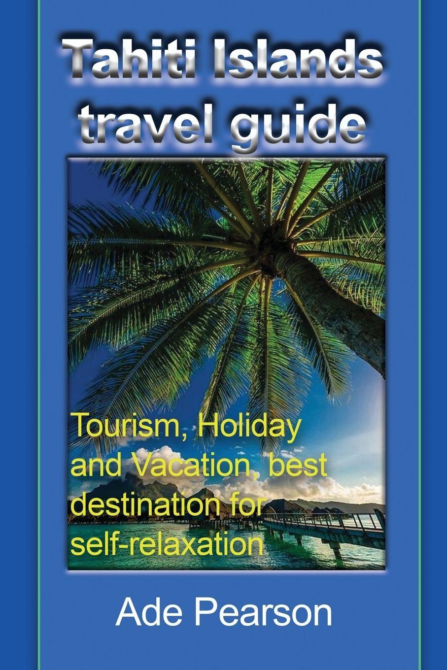 Vorderes Coverbild Tahiti Islands travel guide