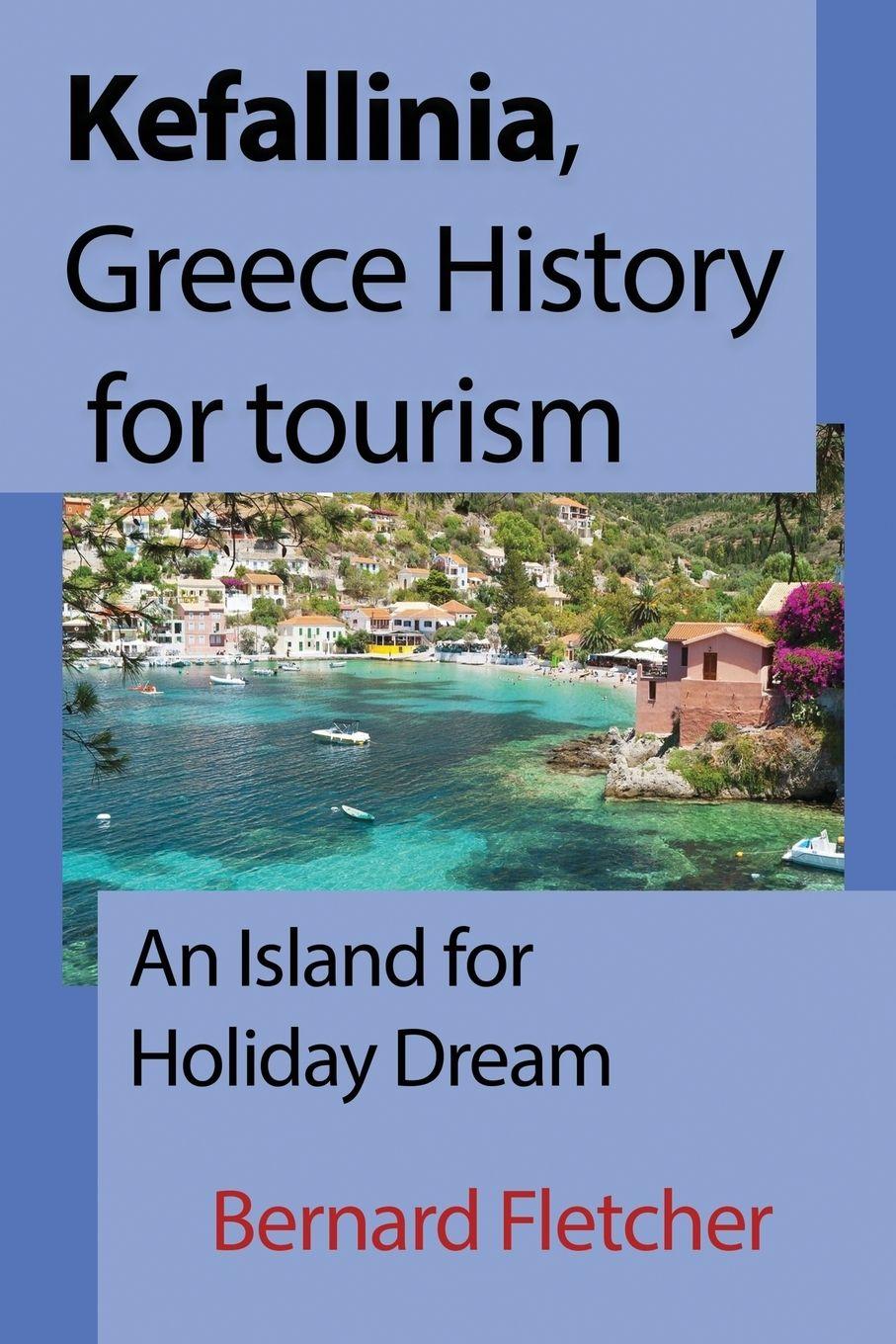 Vorderes Coverbild Kefallinia, Greece History for tourism