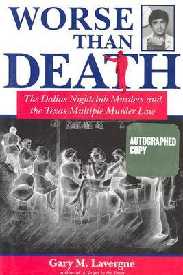 Vorderes Coverbild Worse Than Death: The Dallas Nightclub Murders and the Texas Multiple Murder Law
