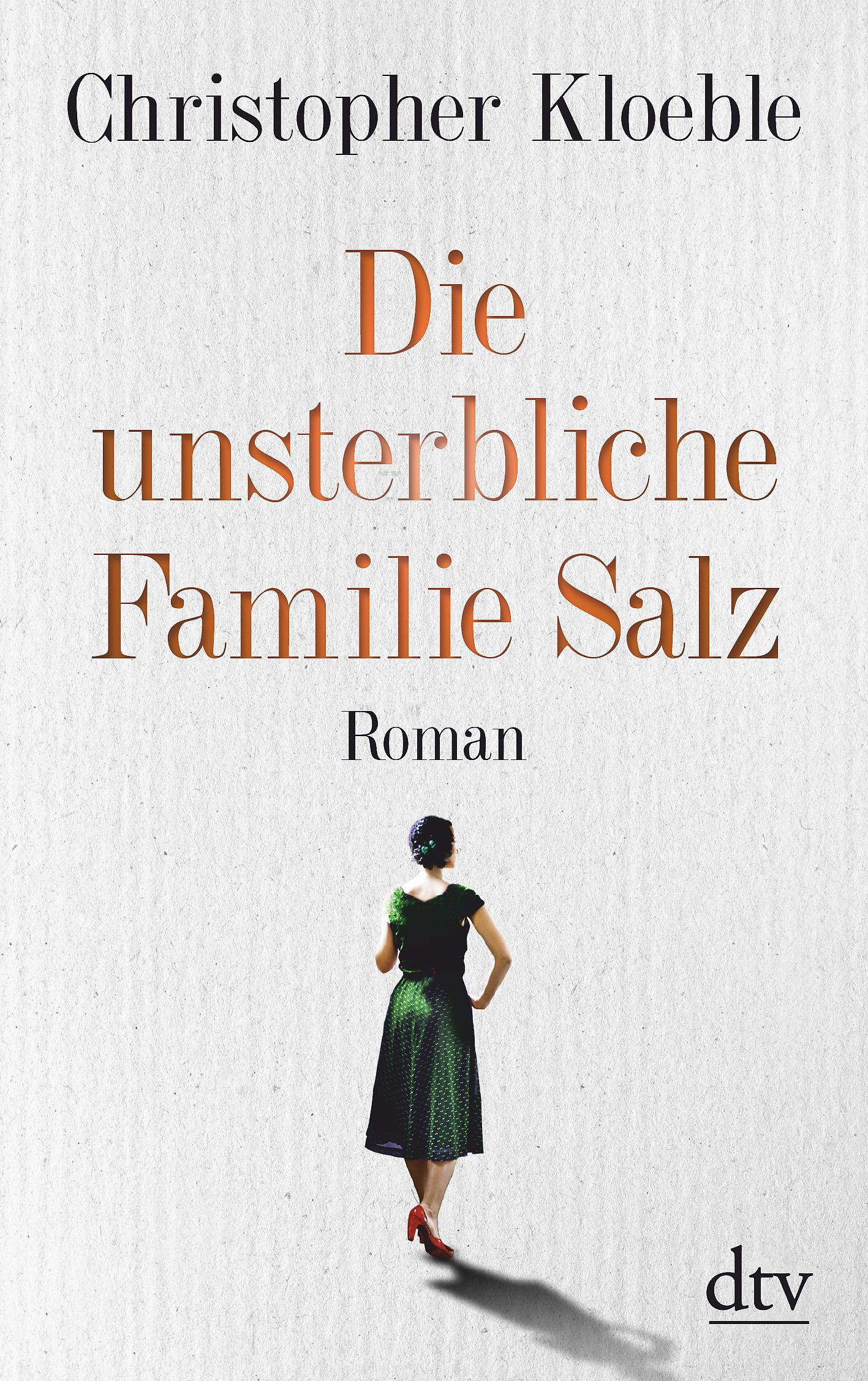 Vorderes Coverbild Die unsterbliche Familie Salz