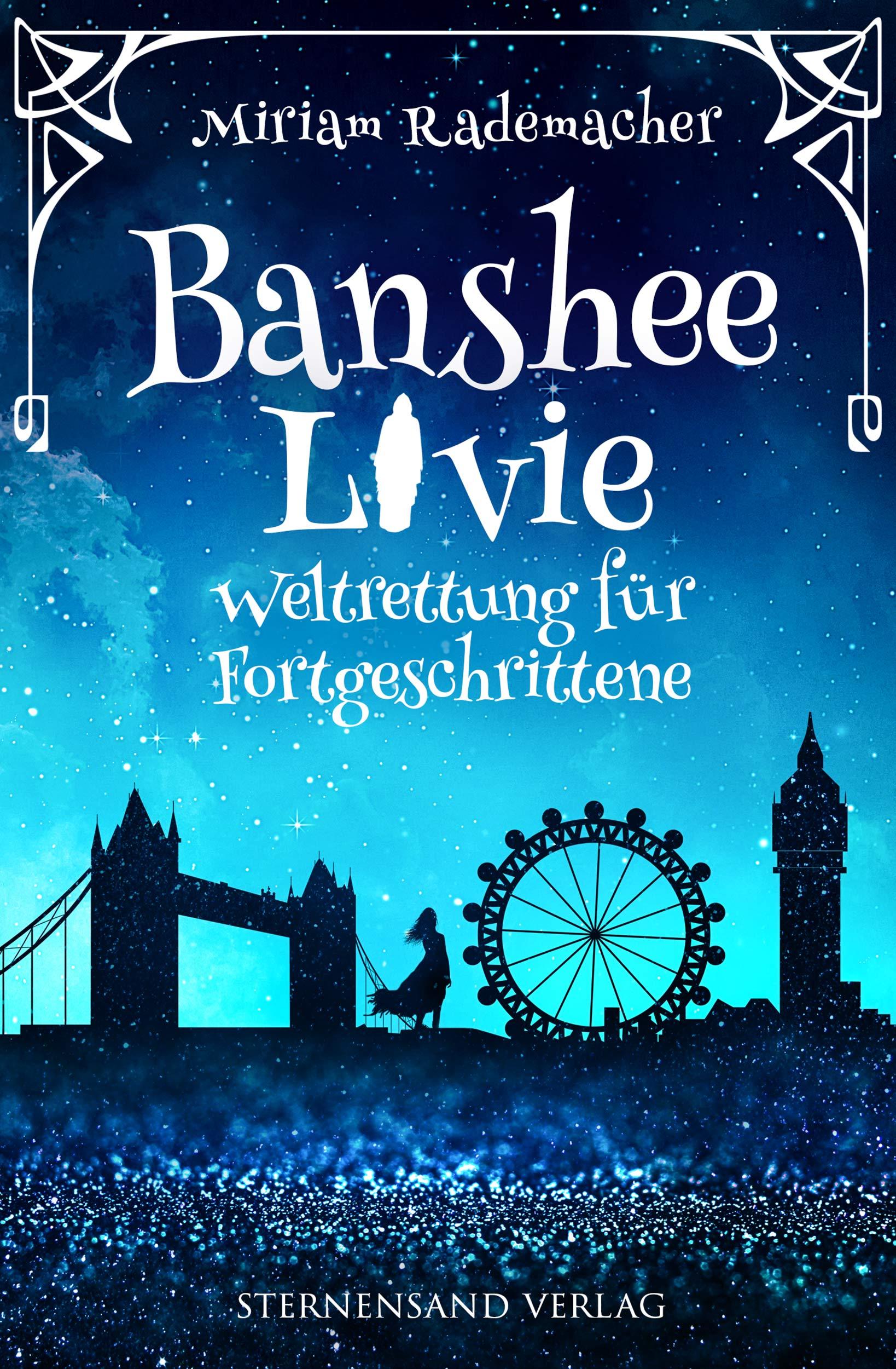 Vorderes Coverbild Banshee Livie 02: Weltrettung für Fortgeschrittene