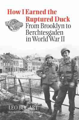 Vorderes Coverbild How I Earned the Ruptured Duck: From Brooklyn to Berchtesgaden in World War II