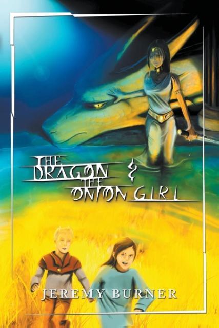 Vorderes Coverbild The Dragon and the Onion Girl