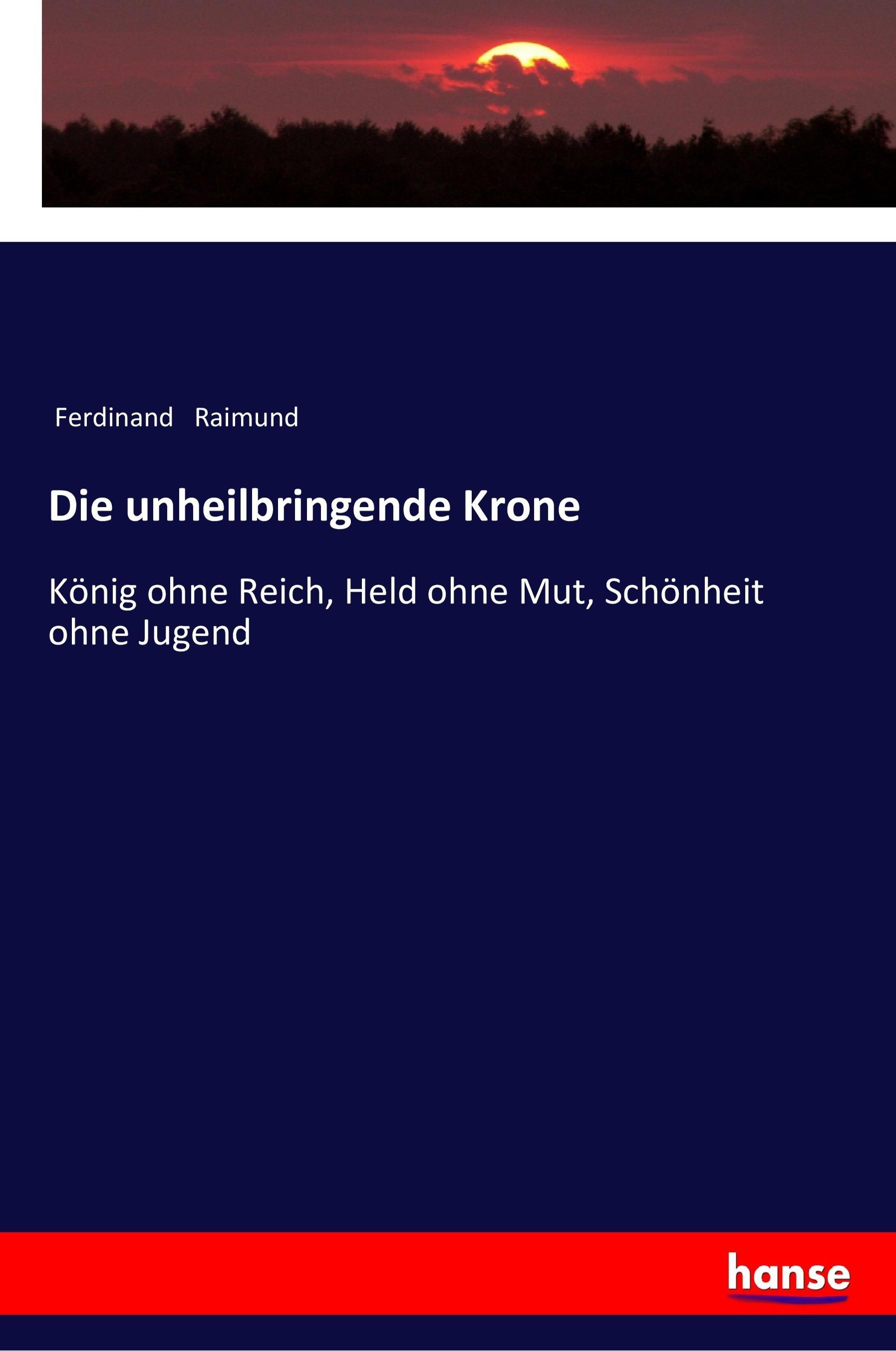 Vorderes Coverbild Die unheilbringende Krone