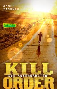 Vorderes Coverbild Die Auserwählten - Kill Order