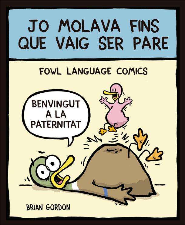 Vorderes Coverbild Jo molava fins que vaig ser pare : Fowl Language