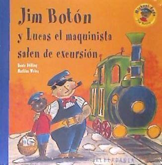 Vorderes Coverbild Jim Botón y Lucas el maquinista salen de excursión