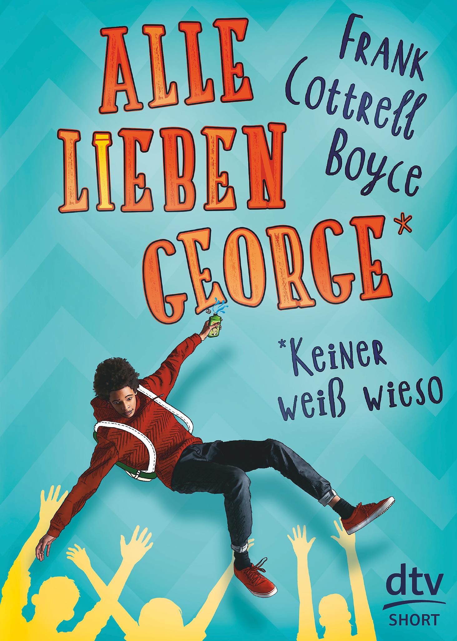 Vorderes Coverbild Alle lieben George - keiner weiß wieso