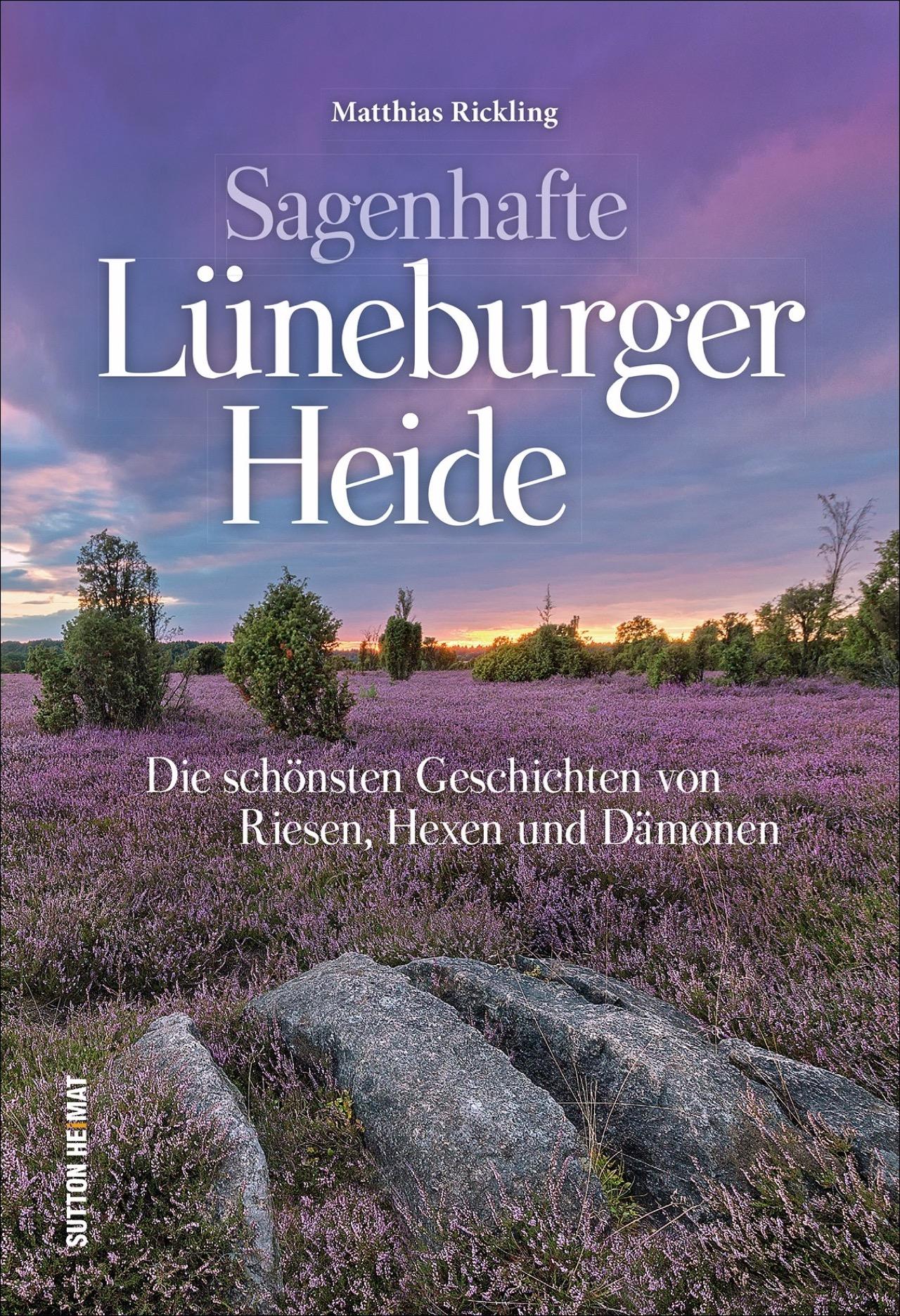 Vorderes Coverbild Sagenhafte Lüneburger Heide