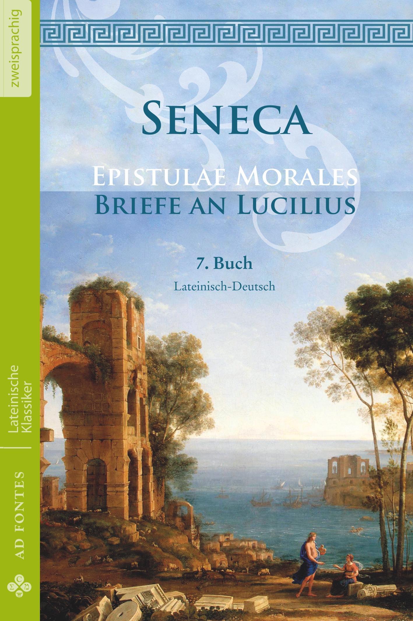 Vorderes Coverbild Briefe an Lucilius / Epistulae morales (Lateinisch / Deutsch)