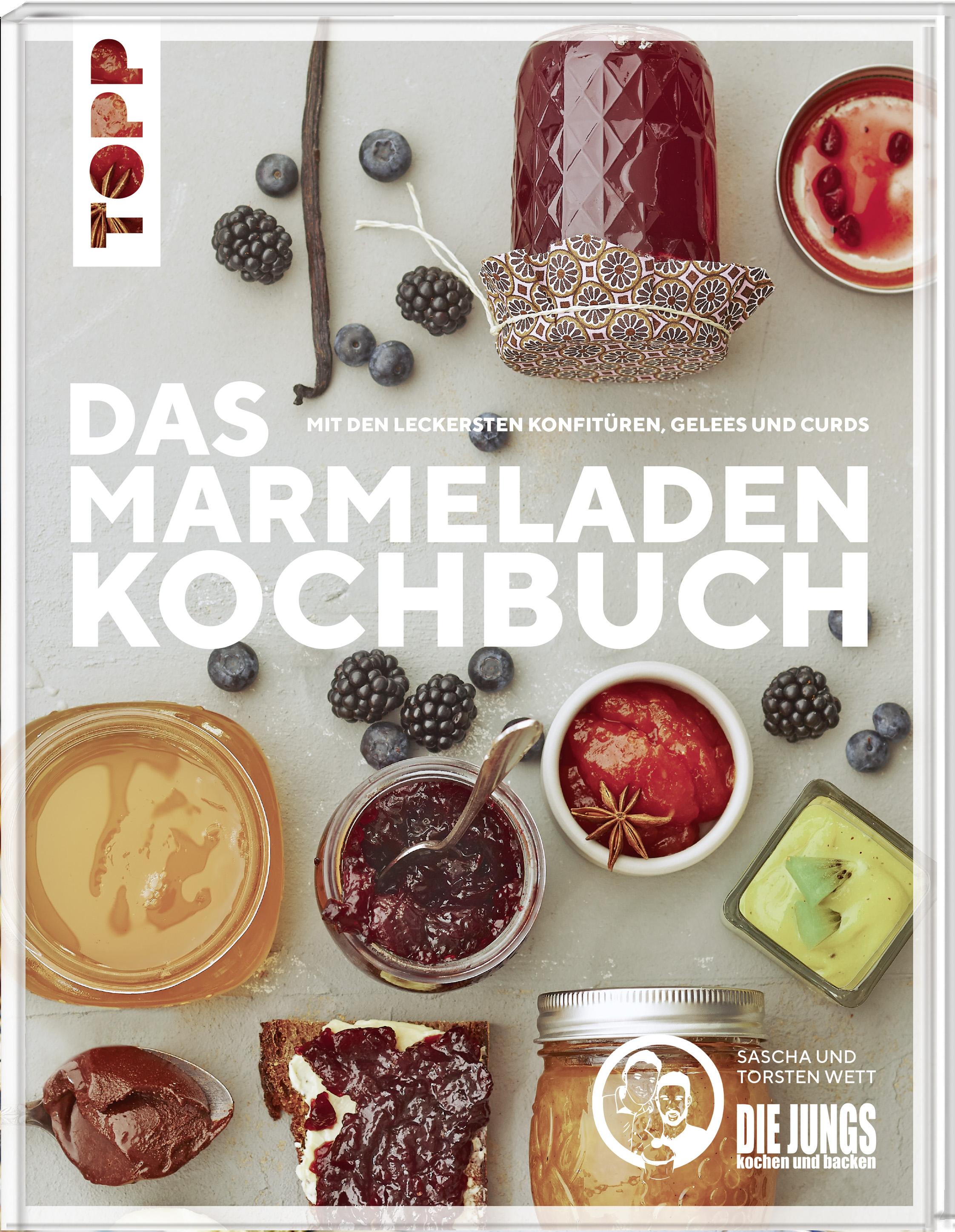 Vorderes Coverbild Das Marmeladen-Kochbuch. Mit den leckersten Konfitüren, Gelees und Curds der Blogger von "Die Jungs kochen und backen"