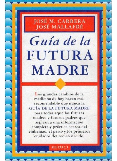 Vorderes Coverbild Guía de la futura madre