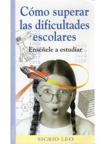 Vorderes Coverbild Cómo superar las dificultades escolares
