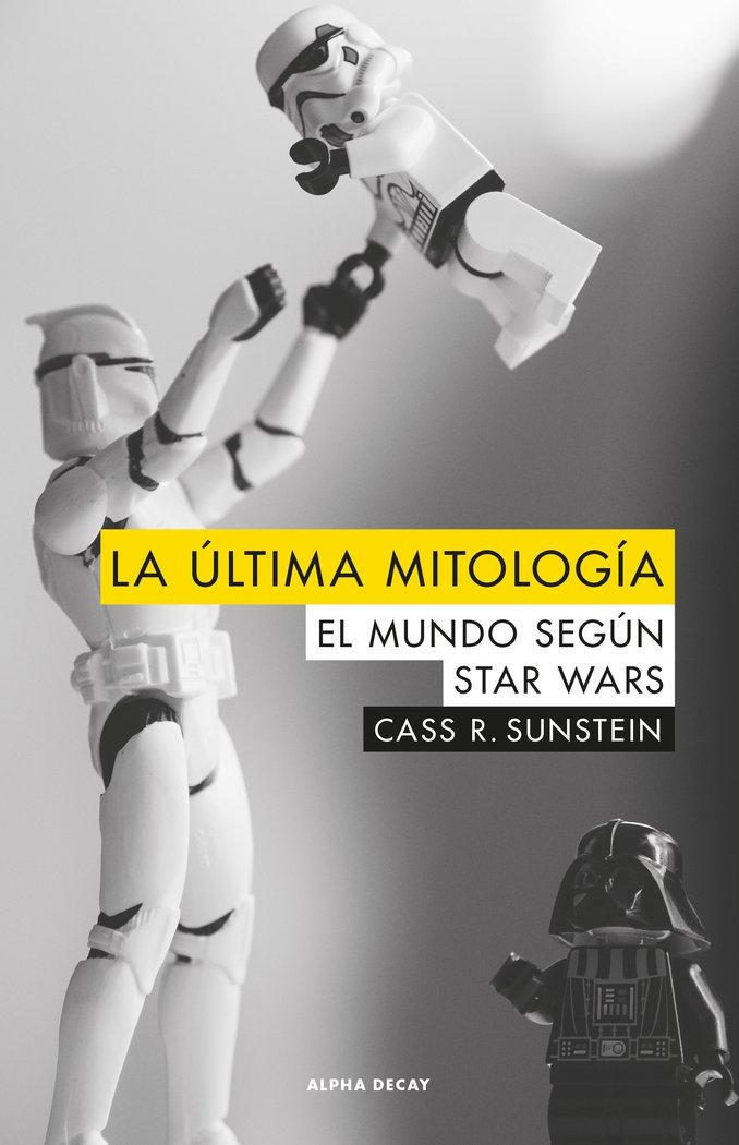 Vorderes Coverbild La última mitología : el mundo según Star Wars